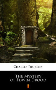 Title: The Mystery of Edwin Drood, Author: Charles Dickens