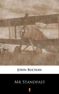 Title: Mr Standfast, Author: John Buchan