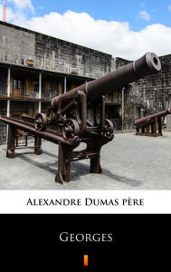 Title: Georges, Author: Alexandre Dumas