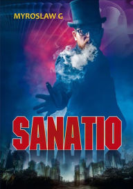 Title: Sanatio, Author: Myroslaw G