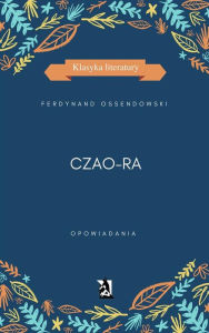 Title: Czao-Ra, Author: Ferdynand Ossendowski
