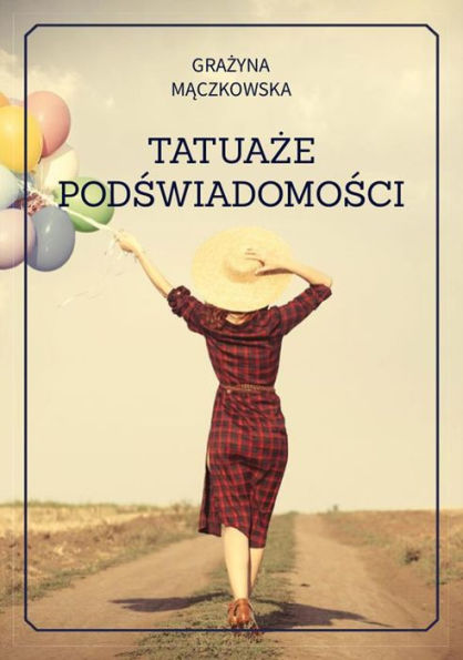 Tatuaże podswiadomosci