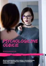 Title: Psychologiczne Odbicie, Author: Maskarada