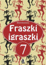 Fraszki igraszki 7