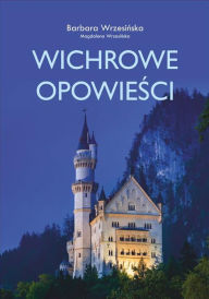 Title: Wichrowe opowiesci, Author: Barbara Wrzesińska