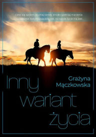 Title: Inny wariant zycia, Author: Grazyna Maczkowska