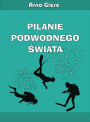 Pilanie podwodnego swiata