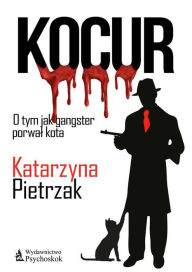 Title: Kocur, Author: Katarzyna Pietrzak