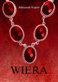 Title: Wiera, Author: Aleksandr Kuprin