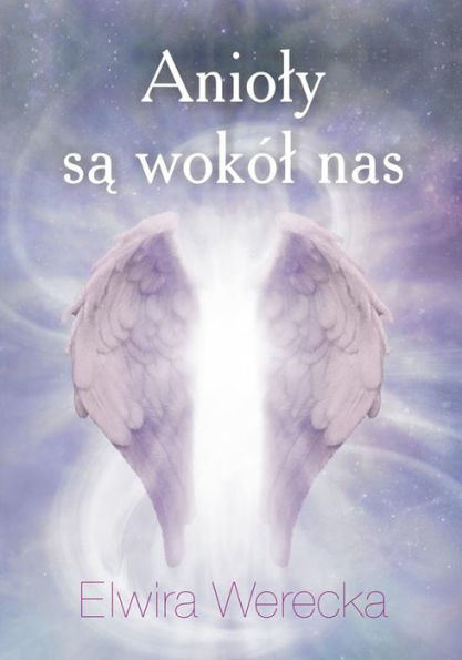 Anioly sa wokól nas