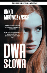 Title: Dwa slowa, Author: Anka Mrówczynska