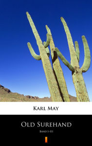 Title: Old Surehand: Band I-III, Author: Karl May