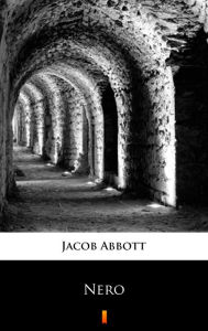 Title: Nero, Author: Jacob Abbott