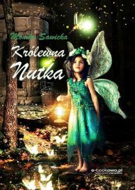Title: Królewna Nutka, Author: Monika Sawicka