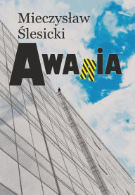 Title: Awaria, Author: Mieczyslaw Slesicki