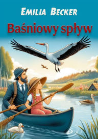 Title: Basniowy splyw, Author: Emilia Becker
