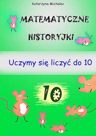 Title: Matematyczne historyjki, Author: Katarzyna Michalec