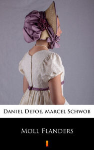 Title: Moll Flanders, Author: Daniel Defoe