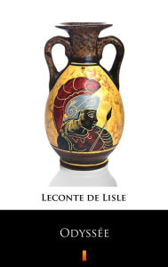 Title: Odyssée, Author: Leconte de Lisle