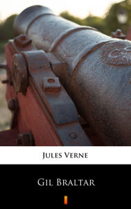 Title: Gil Braltar, Author: Jules Verne