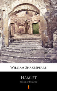 Title: Hamlet, Prince of Denmark, Author: William Shakespeare