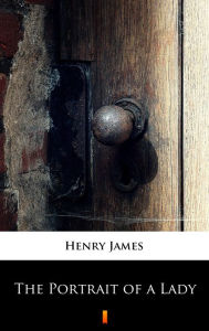 Title: The Portrait of a Lady, Author: Henry James