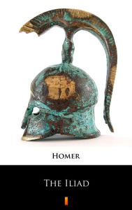 Title: The Iliad, Author: Homer