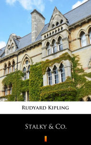 Title: Stalky & Co., Author: Rudyard Kipling