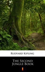 Title: The Second Jungle Book, Author: Rudyard Kipling