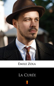 Title: La Curée, Author: Émile Zola