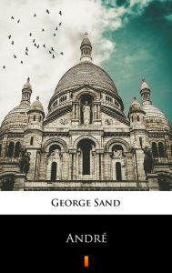 Title: André, Author: George Sand