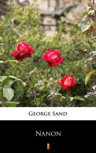 Title: Nanon, Author: George Sand