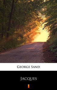 Title: Jacques, Author: George Sand