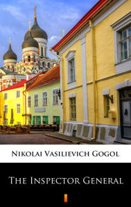 Title: The Inspector General, Author: Nikolai Gogol