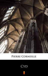 Title: Cyd, Author: Pierre Corneille