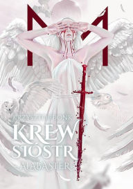 Title: Krew sióstr - 7 - Alabaster, Author: Krzysztof Bonk