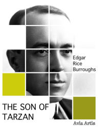 Title: The Son of Tarzan, Author: Edgar Rice Burroughs