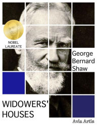 Title: Widowers' Houses, Author: George Bernard Shaw