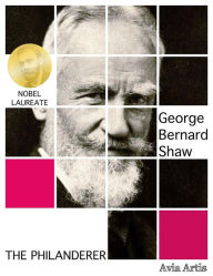 Title: The Philanderer, Author: George Bernard Shaw