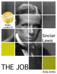 Title: The Job, Author: Sinclair Lewis