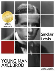 Title: Young Man Axelbrod, Author: Sinclair Lewis