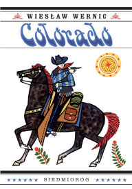 Title: Colorado, Author: Wieslaw Wernic
