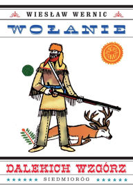 Title: Wolanie dalekich wzgórz, Author: Wieslaw Wernic