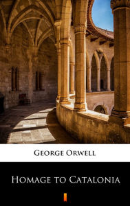 Title: Homage to Catalonia, Author: George Orwell