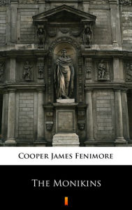 Title: The Monikins, Author: James Fenimore Cooper