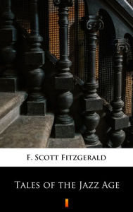 Title: Tales of the Jazz Age, Author: F. Scott Fitzgerald