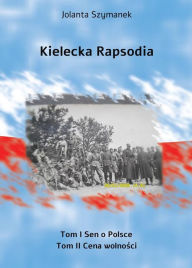 Title: Kielecka rapsodia, Author: Jolanta Szymanek