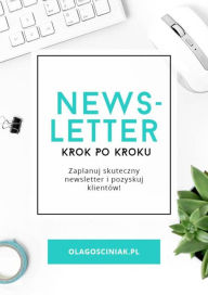 Title: Newsletter krok po kroku, Author: Gosciniak Ola