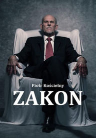 Title: Zakon, Author: Piotr Koscielny
