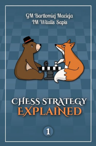 Chess Strategy Explained